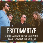 PROTOMARTYR LUGLIO